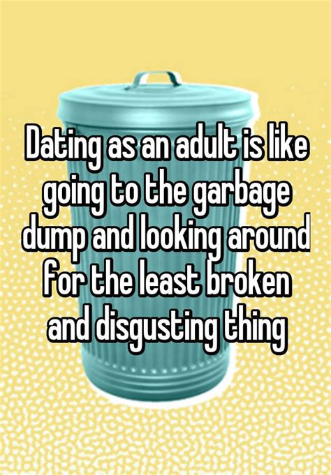 dating trash